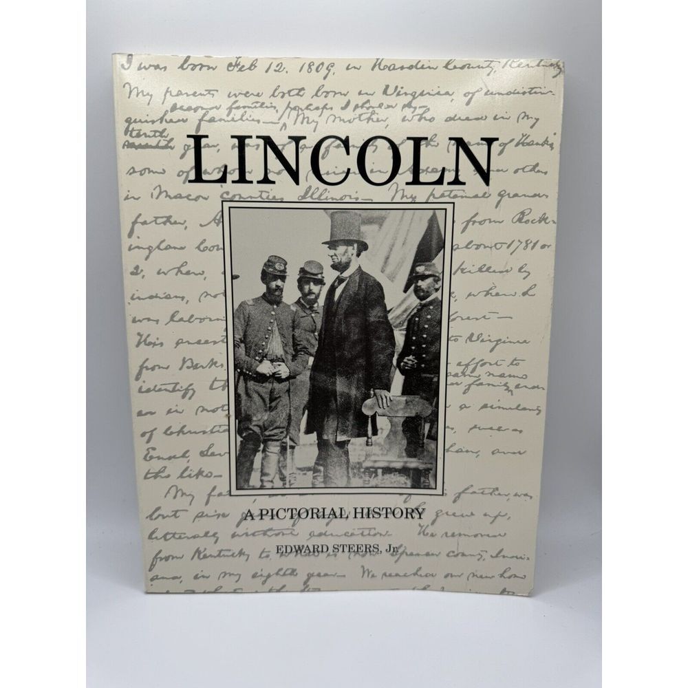 Lincoln A Pictorial History Edward Steers Jr 1993 Softcover Abraham Lincoln Book - Picture 2 of 8